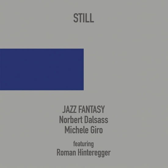 Still - Jazz Fantasy - Music - CALIGOLA - 8033433293239 - April 28, 2023