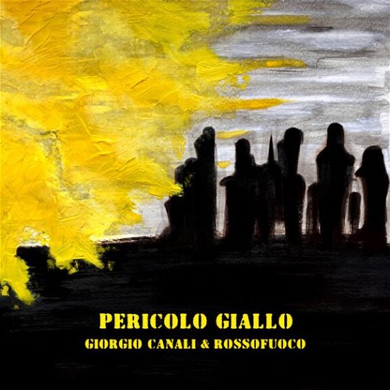 Cover for Canali, Giorgio &amp; Rossofuoco · Pericolo Giallo (CD) [Digipak] (2023)