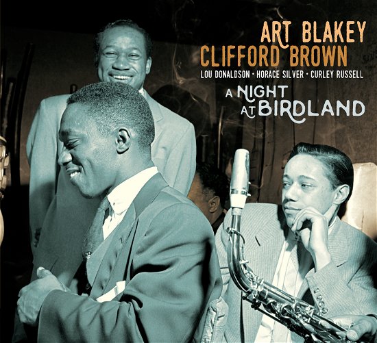 Cover for Art Blakey &amp; Clifford Brown · A Night At Birdland (CD) (2021)