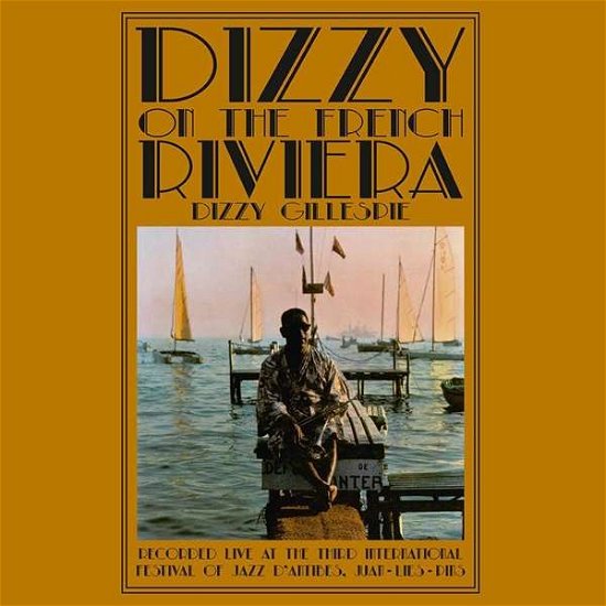 Cover for Dizzy Gillespie · Dizzy On The French Riviera (LP) (2021)