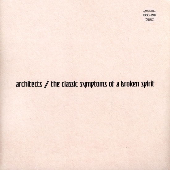 The Classic Symptoms of a Broken Spirit (Eco Mix Vinyl) - Architects - Musik - EPITAPH - 8714092793239 - 21. Oktober 2022