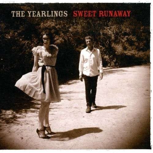 Cover for Yearlings · Sweet Runaway (CD) (2010)