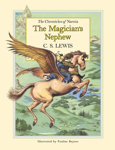 Cover for C. S. Lewis · The Magician's Nephew - The Chronicles of Narnia (Inbunden Bok) (2003)