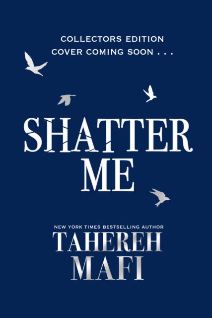 Shatter Me - Shatter Me - Tahereh Mafi - Boeken - HarperCollins Publishers - 9780008660239 - 23 november 2023