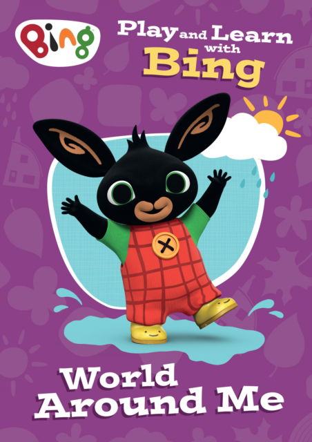 Play and Learn with Bing World Around Me -  - Książki - HarperCollins Publishers - 9780008686239 - 18 lipca 2024