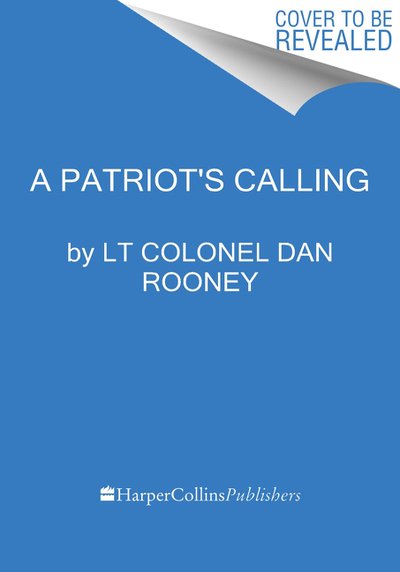 Cover for Lt Colonel Dan Rooney · A Patriot's Calling: My Life as an F-16 Fighter Pilot (Paperback Bog) (2020)