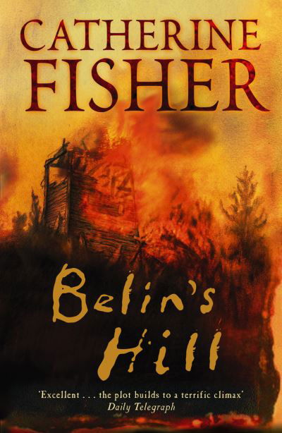 Cover for Catherine Fisher · Belin's Hill (Taschenbuch) (2005)
