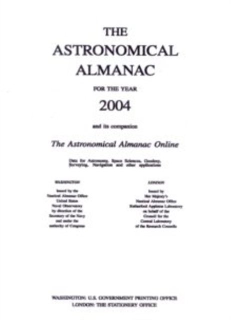 Astronomical Almanac  Hb 25  Firm - Nautical Alman - Kirjat - END OF LINE CLEARANCE BOOK - 9780118873239 - 