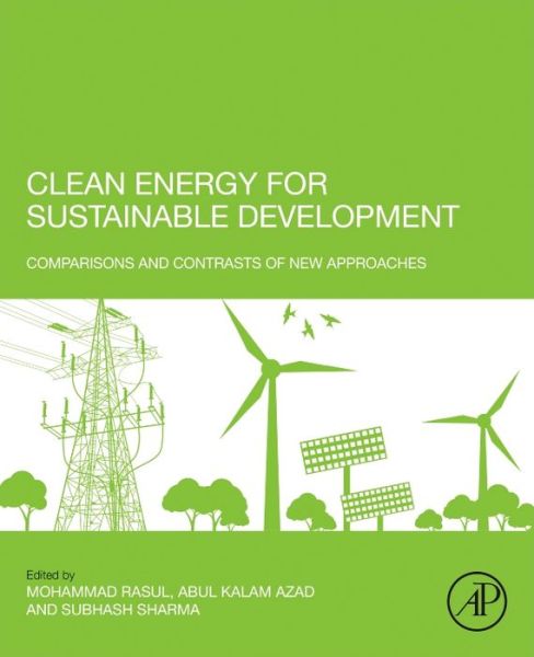 Cover for Abul Azad · Clean Energy for Sustainable Development: Comparisons and Contrasts of New Approaches (Taschenbuch) (2016)