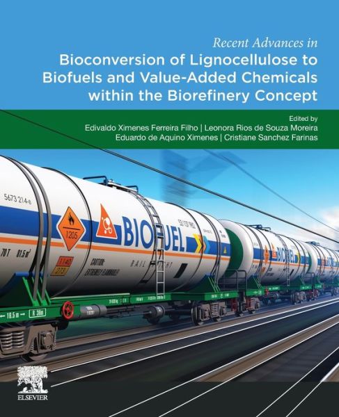 Cover for Edivaldo Ferreira Filho · Recent Advances in Bioconversion of Lignocellulose to Biofuels and Value Added Chemicals within the Biorefinery Concept (Paperback Book) (2020)
