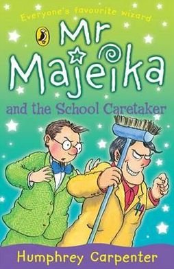 Cover for Humphrey Carpenter · Mr Majeika and the School Caretaker - Mr Majeika (Paperback Bog) (1997)