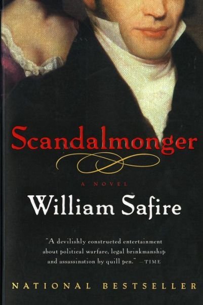 Cover for William Safire · Scandalmonger (Harvest Book) (Paperback Book) [Reprint edition] (2001)