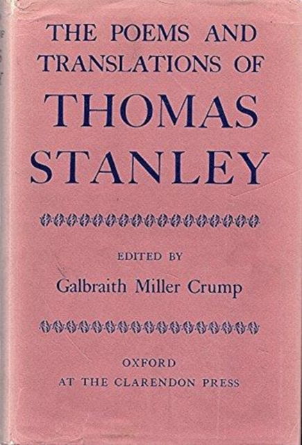 Cover for Thomas Stanley · The Poems and Translations of Thomas Stanley (Hardcover Book) (1962)