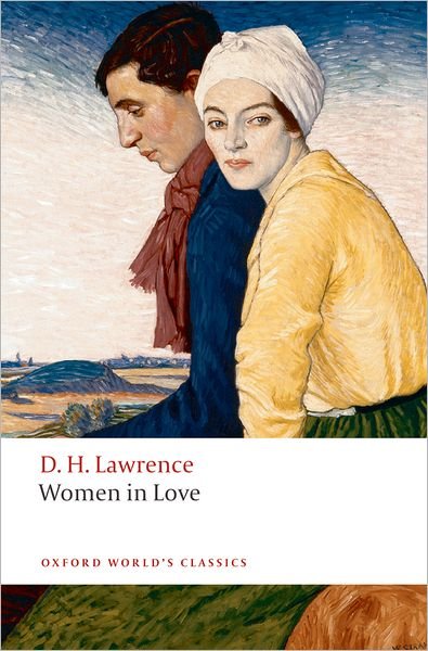 Cover for D. H. Lawrence · Women in Love - Oxford World's Classics (Paperback Book) (2008)