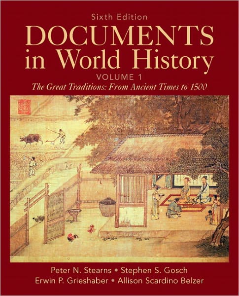 Cover for Peter Stearns · Documents in World History, Volume 1 (Paperback Book) (2011)