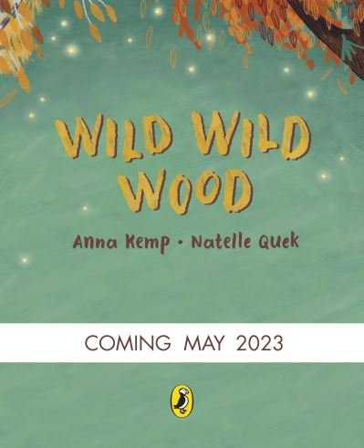 Cover for Anna Kemp · Wild Wild Wood (Pocketbok) (2023)