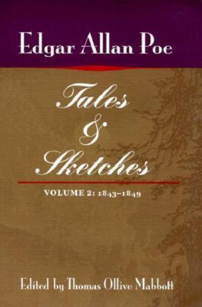 Cover for Edgar Allen Poe · Tales and Sketches, vol. 2: 1843-1849 (Paperback Book) [Annotated edition] (2000)