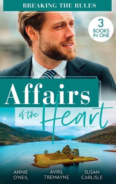 Cover for Annie O'Neil · Affairs Of The Heart: Breaking The Rules: Her Hot Highland DOC / from Fling to Forever / the Doctor's Redemption (Paperback Book) (2021)