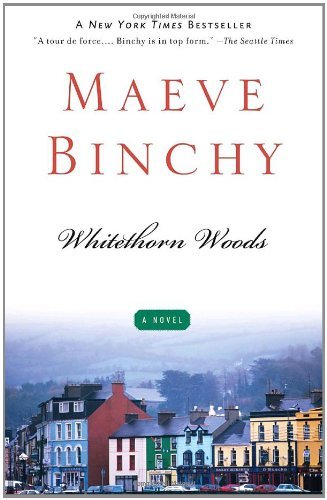 Cover for Maeve Binchy · Whitethorn Woods (Paperback Bog) [1 Reprint edition] (2010)