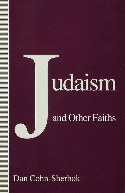 Cover for D. Cohn-Sherbok · Judaism and Other Faiths (Hardcover Book) (1994)