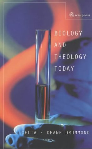 Cover for Celia E. Deane-Drummond · Biology and Theology Today: Exploring the Boundaries (Paperback Book) (2001)