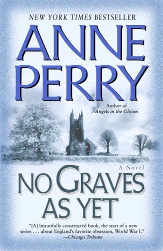 Cover for Anne Perry · No Graves As Yet: a Novel (World War I) (Paperback Bog) [Reprint edition] (2005)