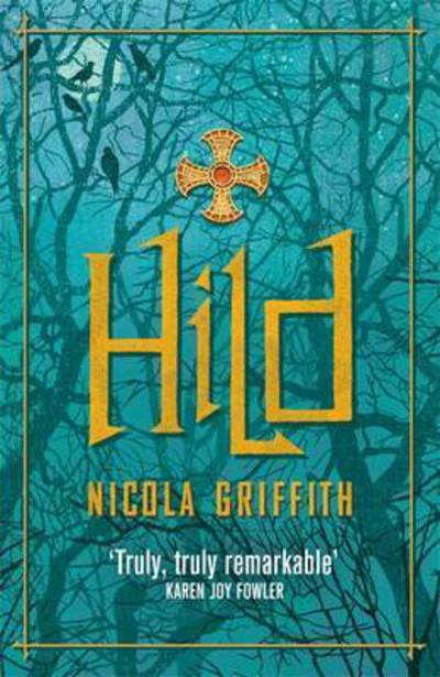 Cover for Nicola Griffith · Hild (Paperback Book) (2015)