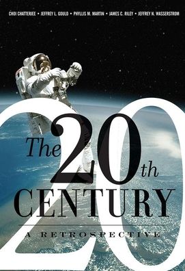 Cover for Choi Chatterjee · The 20th Century: A Retrospective (Hardcover Book) (2019)