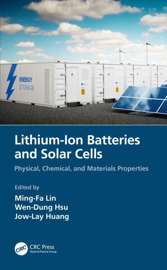 Cover for Lin, Ming-Fa (Department of Physics, National Cheng Kung University) · Lithium-Ion Batteries and Solar Cells: Physical, Chemical, and Materials Properties (Hardcover Book) (2021)