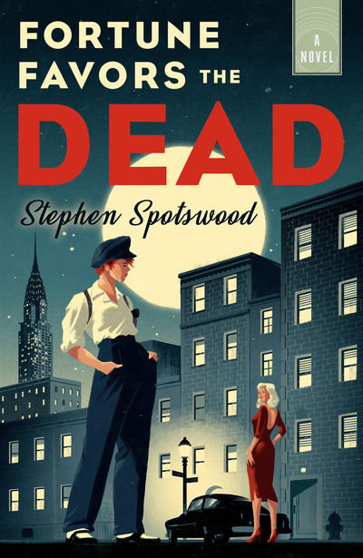 Cover for Stephen Spotswood · Fortune Favors the Dead: A Novel - A Pentecost and Parker Mystery (Paperback Book) (2020)