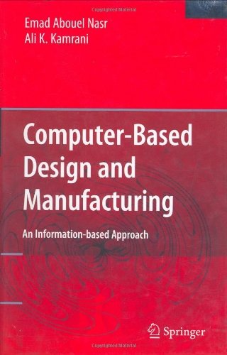 Cover for Emad Abouel Nasr · Computer Based Design and Manufacturing (Hardcover bog) [2007 edition] (2006)