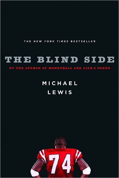 Cover for Michael Lewis · The Blind Side: Evolution of a Game (Inbunden Bok) (2006)