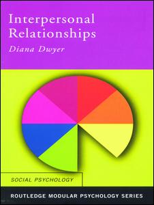 Cover for Dwyer, Diana (Association for the Teaching of Psychology, UK) · Interpersonal Relationships - Routledge Modular Psychology (Hardcover Book) (2000)