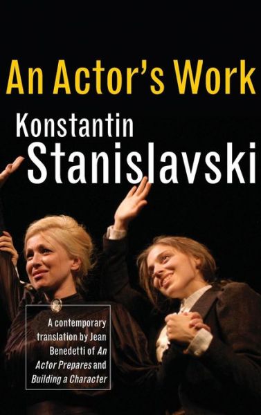 Cover for Konstantin Stanislavski · An Actor's Work: A Student's Diary (Hardcover Book) (2008)