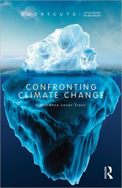 Cover for Constance Lever-Tracy · Confronting Climate Change - Shortcuts (Taschenbuch) (2011)