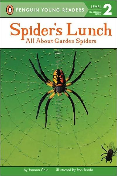 Spider's Lunch: All About Garden Spiders - Penguin Young Readers, Level 2 - Joanna Cole - Books - Penguin Putnam Inc - 9780448402239 - April 19, 1995