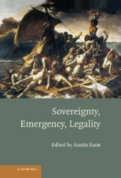 Cover for Austin Sarat · Sovereignty, Emergency, Legality (Hardcover Book) (2010)