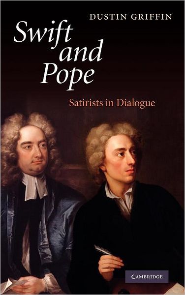 Cover for Dustin Griffin · Swift and Pope: Satirists in Dialogue (Hardcover Book) (2010)