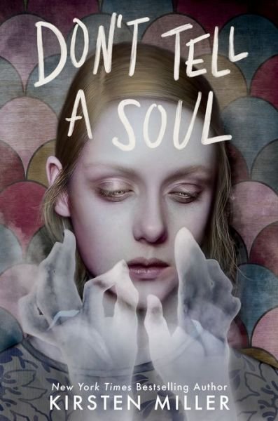 Cover for Kirsten Miller · Don't Tell a Soul (Paperback Book) (2022)