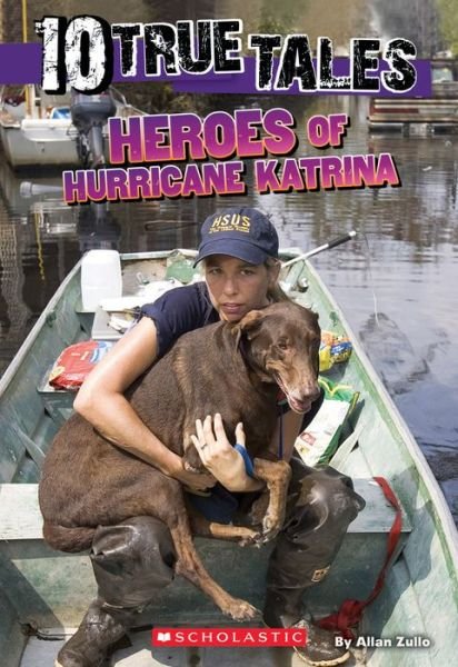 Cover for Allan Zullo · Heroes of Hurricane Katrina (Ten True Tales) (Paperback Book) (2015)