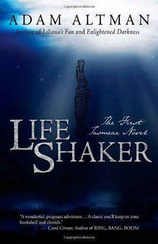 Cover for Adam Altman · Lifeshaker: the First Tasmear Novel (Pocketbok) (2008)