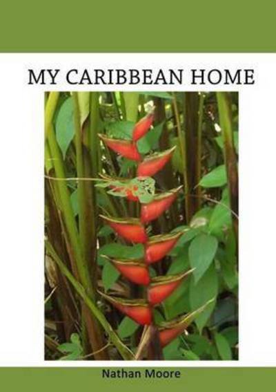 Cover for Nathan Moore · My Caribbean Home (Taschenbuch) (2012)