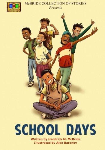 Cover for Heddrick M Mcbride · School Days (Taschenbuch) (2012)