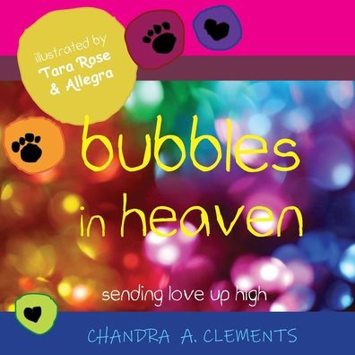 Cover for Chandra A Clements · Bubbles in Heaven: Sending Love Up High - The Corona (Paperback Book) (2020)