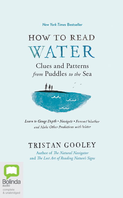 Cover for Tristan Gooley · How to Read Water Clues &amp; Patterns from Puddles to the Sea (CD) (2020)