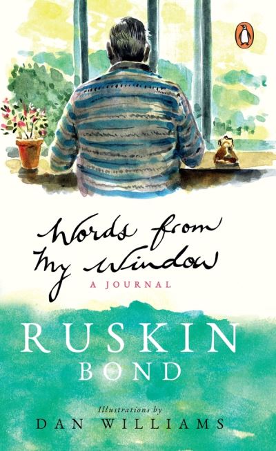 Cover for Ruskin Bond · Words From My Window: A Journal (Hardcover Book) (2019)