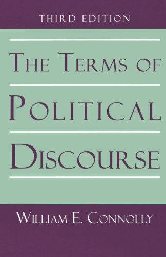 Cover for William E. Connolly · The Terms of Political Discourse. (Paperback Book) [With a New preface by the author edition] (1993)