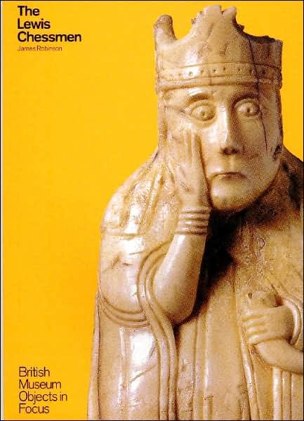 Cover for James Robinson · The Lewis Chessmen - Objects in Focus (Taschenbuch) (2004)
