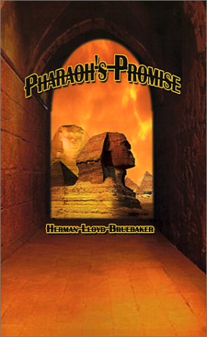 Cover for Herman  Lloyd Bruebaker · Pharaoh's Promise (Pocketbok) (2001)