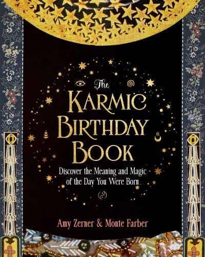 Cover for Monte Farber · The Karmic Birthday Book: Discover the Meaning and Magic of the Day You Were Born (Paperback Bog) (2023)